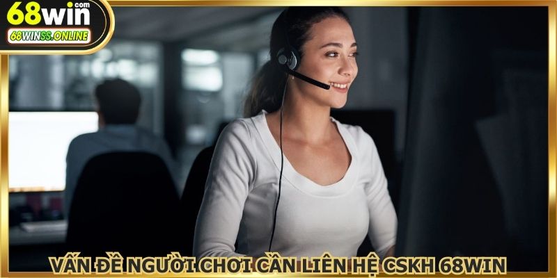 Vấn đề người chơi cần kết nối tổng đài hỗ trợ ngay